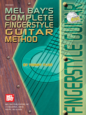 Mel Bay's Complete Fingerstyle Guitar Method